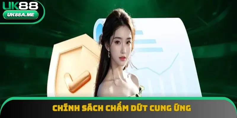 Chính sách chấm dứt cung cấp dịch vụ UK88